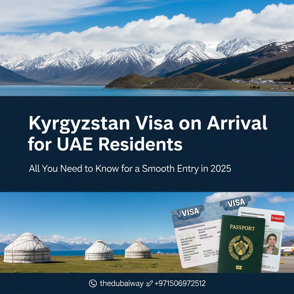 kyrgyzstan visa on arrival for uae residents​